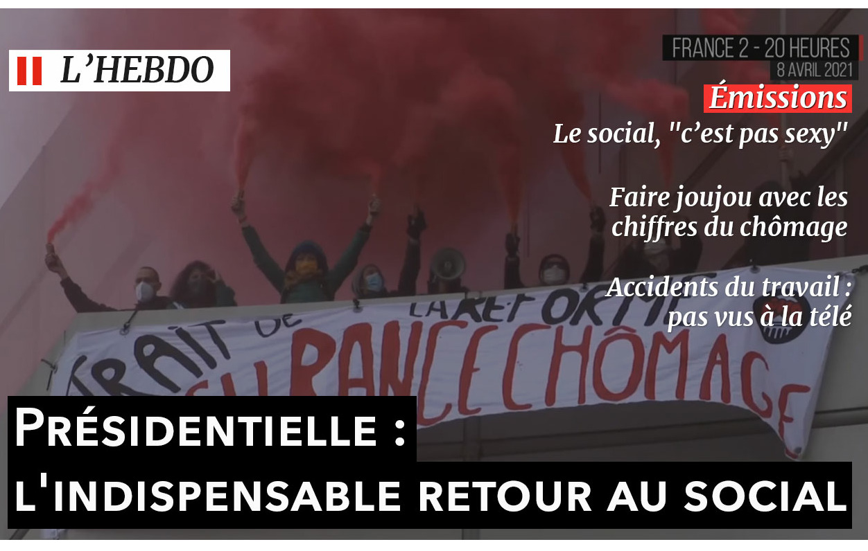L'Hebdo #57. Présidentielle : l'indispensable retour au social