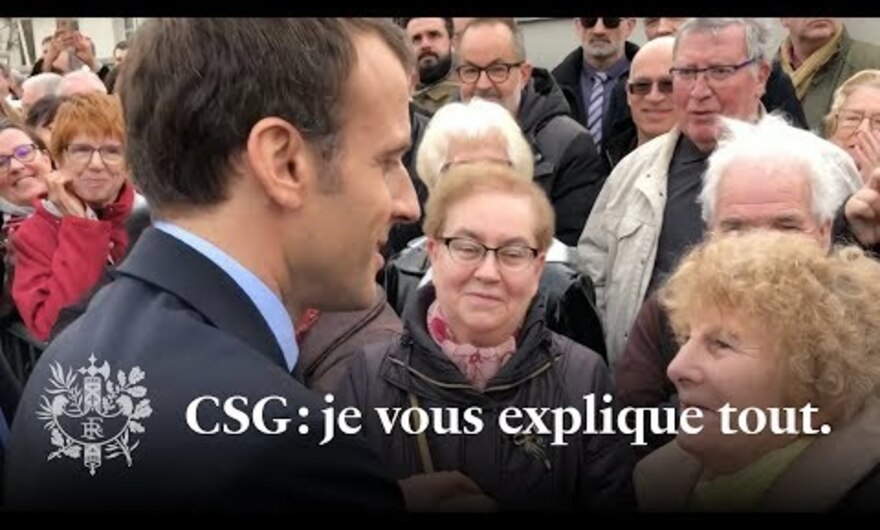 Je sais que les retraités dont la CSG augmente sont mécontents. | Emmanuel Macron