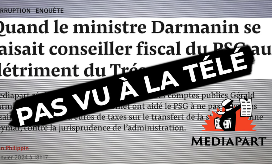 Darmanin PSG silence sur les chaînes d'info Par Robin Andraca